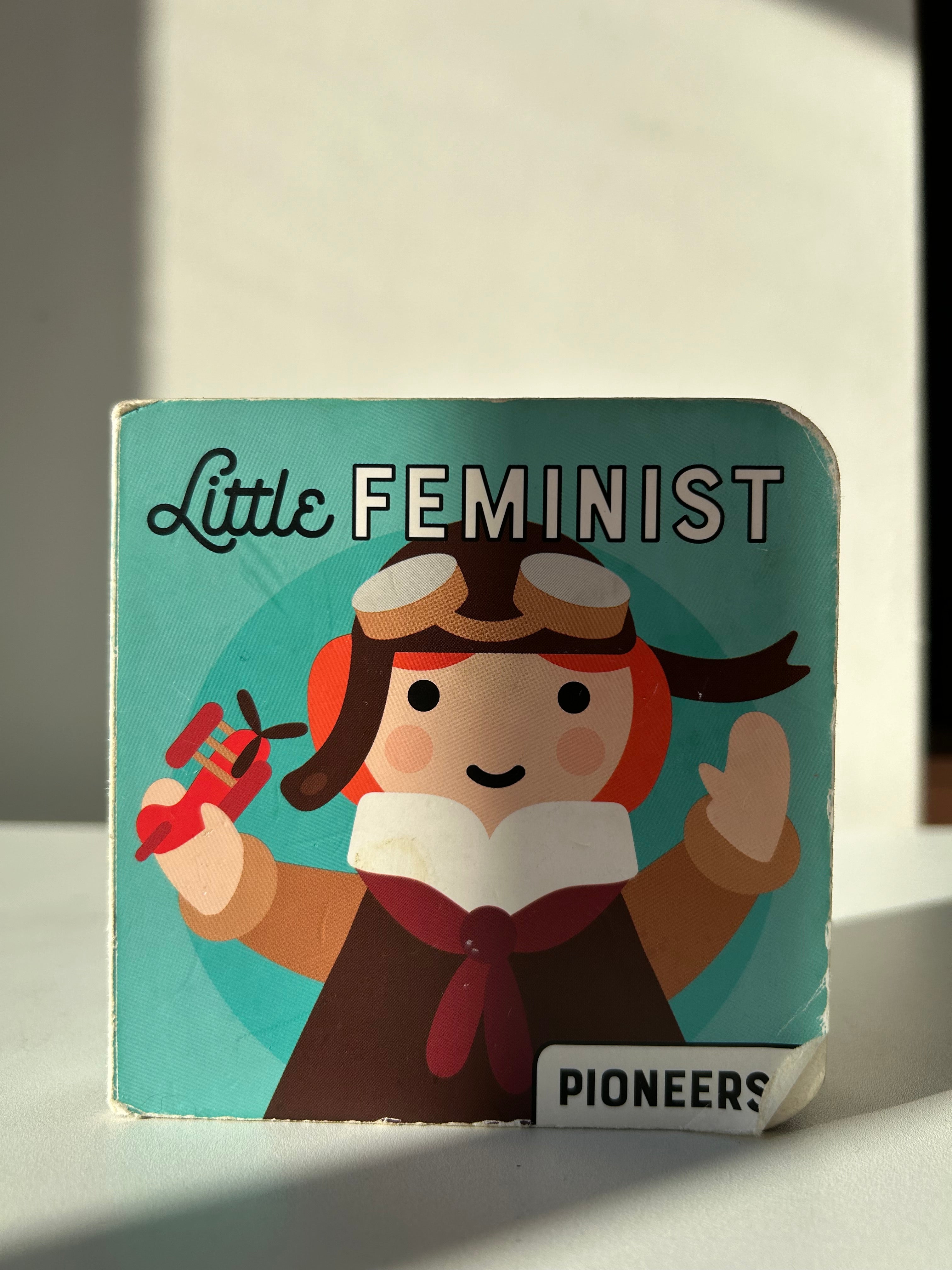 Little Feminist: Pioneers
